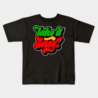 Take It Easy! Rasta Colors Reggae Kids T-Shirt